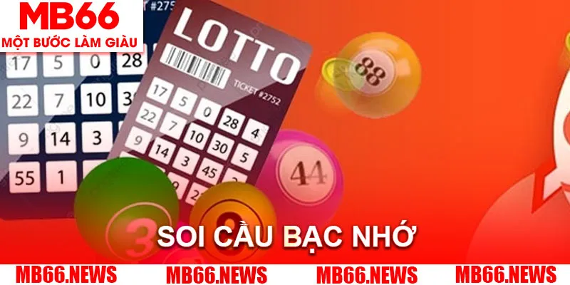 Bạc nhớ là phương pháp soi cầu hiệu quả tại MB66